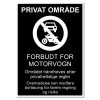 Privat område Forbudt for motorvogn