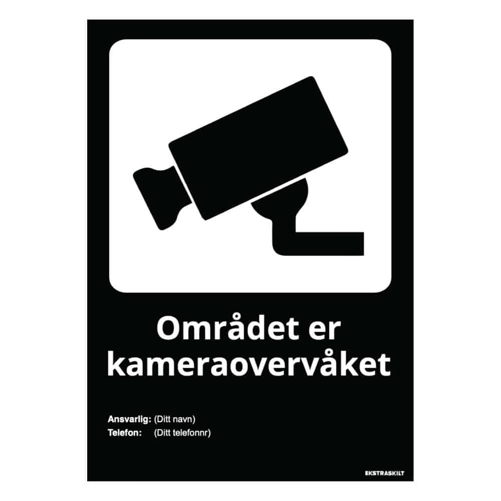 Området er kameraovervåket - Med egen kontaktinfo
