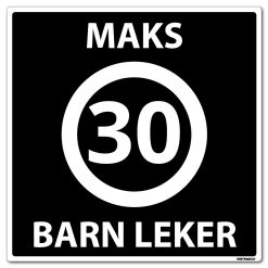 MAKS FART 30 - barn leker skilt - 500x500mm v1