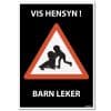 Vis hensyn - barn leker skilt variant 1