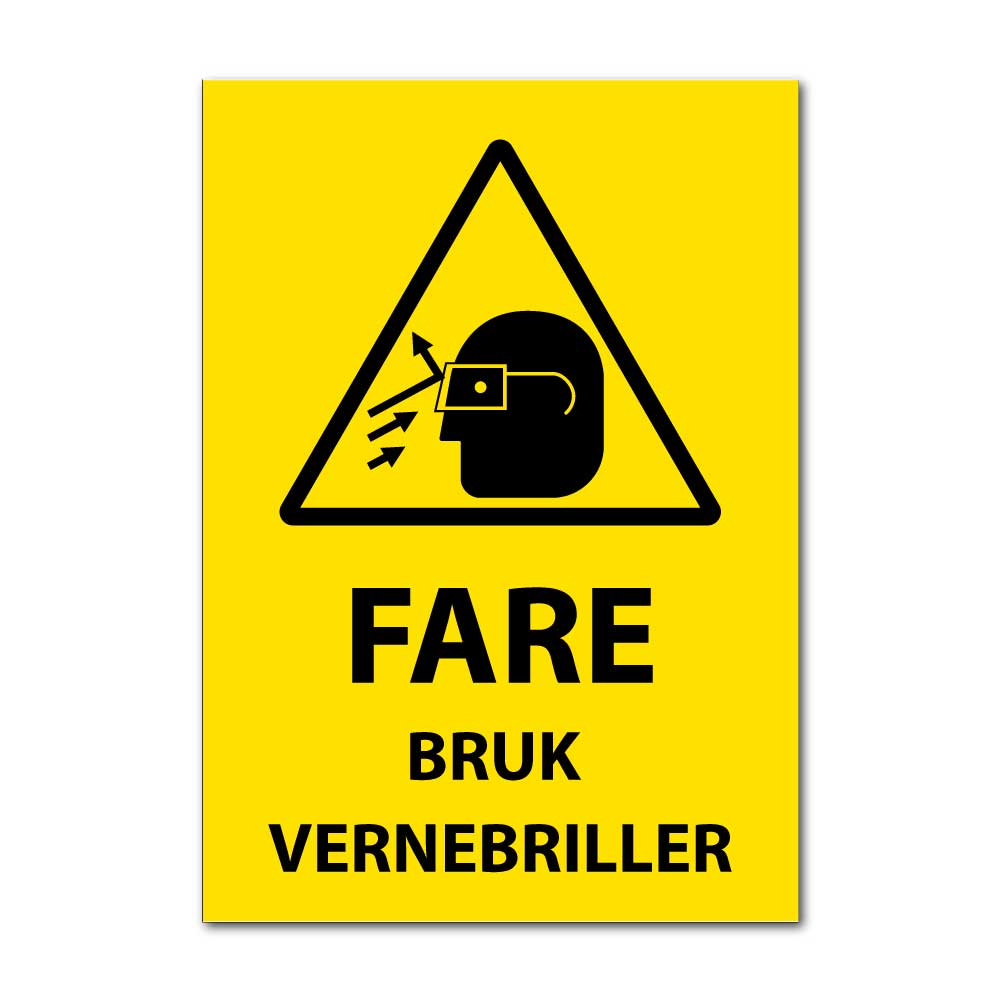 Fareskilt - Bruk vernebriller