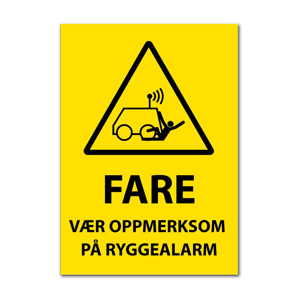 Fareskilt - Vær oppmerksom på ryggealarm