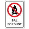 Forbudt skilt - Bål forbudt