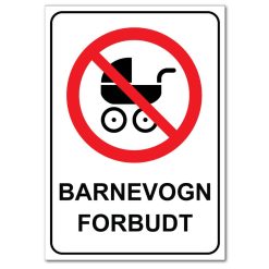 Forbudt skilt - Barnevogn forbudt
