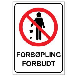 Forbudt skilt - Forsøpling forbudt
