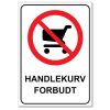 Forbudt skilt - Handlekurv forbudt