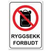 Forbudt skilt - Ryggsekk forbudt