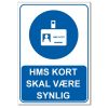 Påbudsskilt - HMS kort skal være synlig