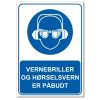 Påbudsskilt - Vernebriller og hørselsvern er påbudt