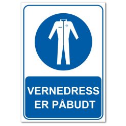 Påbudsskilt - Vernedress er påbudt