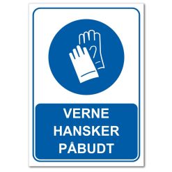 Påbudsskilt - vernehansker påbudt