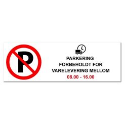 Parkeringsplass forbeholdt varelevering mellom klokkeslett