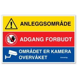 Anleggsområde - Adgang forbudt med kameraovervåket info