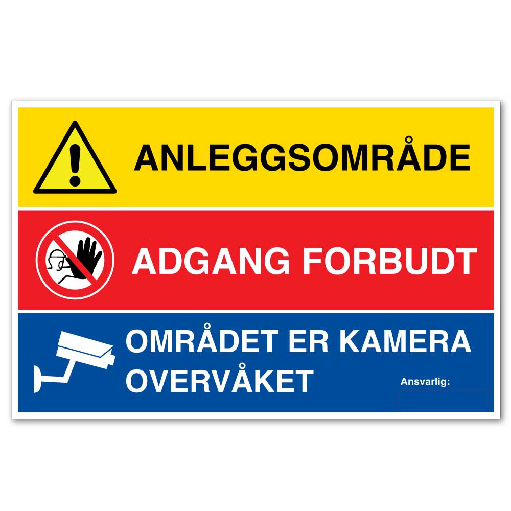 Anleggsområde - Adgang forbudt med kameraovervåket info