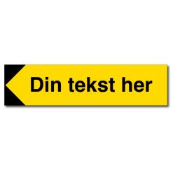 Retningskilt for byggeplass med egen tekst - pil venstre