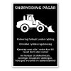 Snørydding Pågår - Parkering Forbudt med Instruksjoner