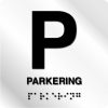 Taktile skilter - Parkering - Hvit Alu Panel
