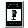 Alarm er installert sort - Skilt for privat grunn