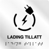 Taktile skilter - Lading Tillatt - Hvit Alu Panel