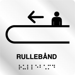 Taktile skilter - Rullebånd med Pil Venstre - Hvit Alu Panel