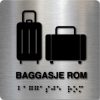 Taktilt skilt - Baggasje Rom - Børstet Alu Panel