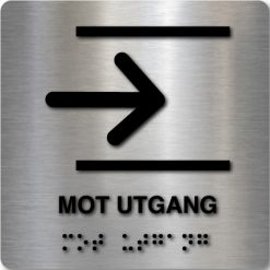 Taktilt skilt - Mot Utgang m/Pil Høyre- Børstet Alu Panel