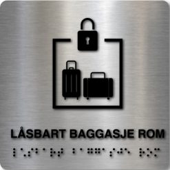 Taktilt skilt - Låsbart Baggasje Rom - Børstet Alu Panel
