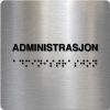 Taktilt skilt - Administrasjon - Børstet Alu Panel
