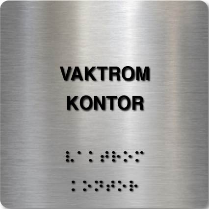 Taktilt skilt - Vaktrom Kontor - Børstet Alu Panel