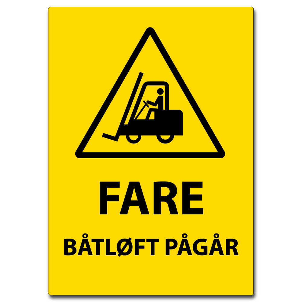 skilt fare båtløft pågår 50x70