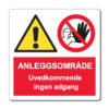 kombiskilt uvedkommende ingen adgang